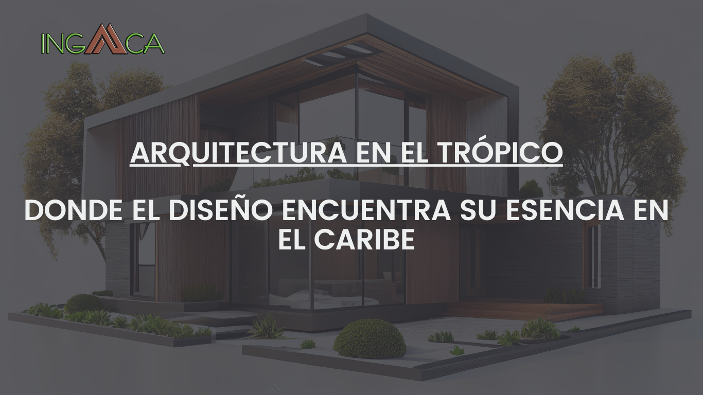 Arquitectura en el Trópico